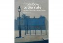 From Bow to Bienalle by David Buckman