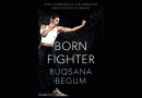 Book cover of Born Fighter by Ruqsana Begum