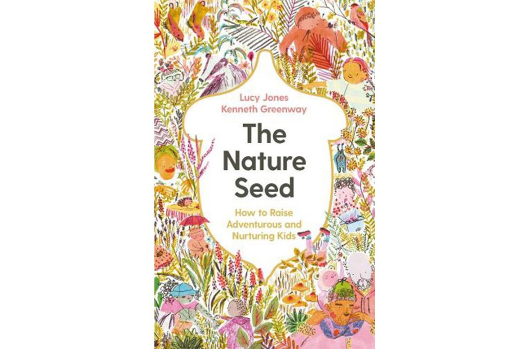 The Nature Seed by Lucy Jones and Kenneth Greenway