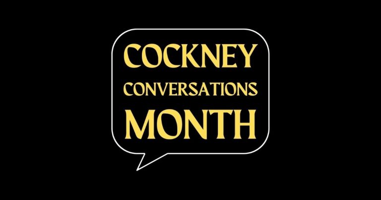 Cockney Conversations Month 2022 768x403