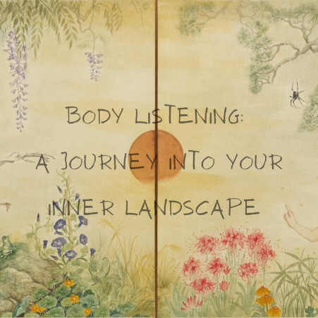 BODY LISTENING A JOURNEY INTO YOUR INNER LANDSCAPE 2