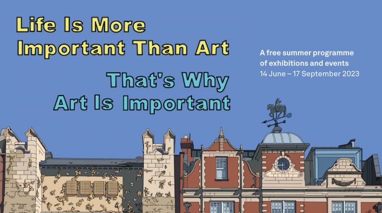 Life is More Important than Art, Whitechapel Gallery